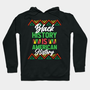 Vintage Black History Is American History African American Hoodie